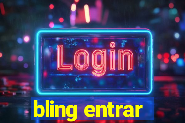 bling entrar